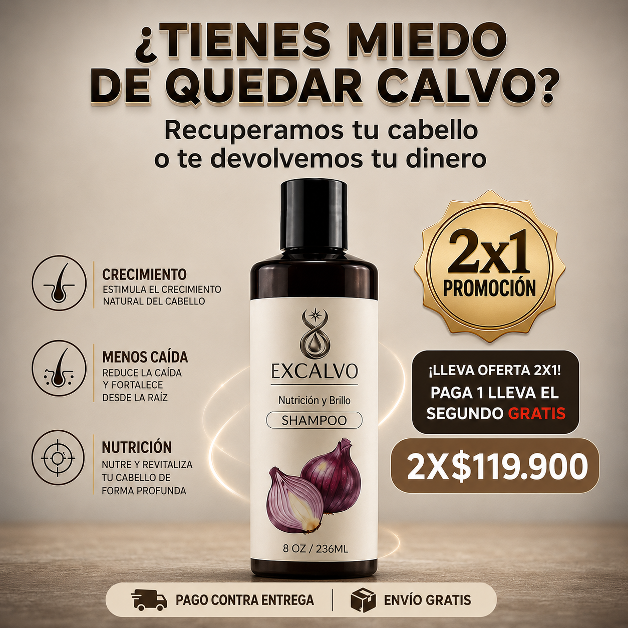 Promocion SHAMPOO EXCALVO 2x1 Recupera tu cabello o te devolvemos tu dinero